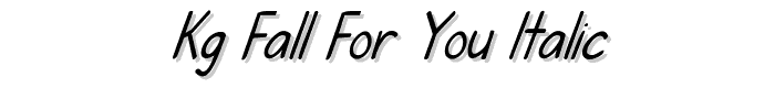 KG Fall For You Italic font